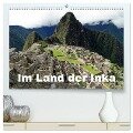 Im Land der Inka (hochwertiger Premium Wandkalender 2024 DIN A2 quer), Kunstdruck in Hochglanz - Rudolf Blank