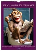 Tierisch lustiger Toilettenhumor (Wandkalender 2026 DIN A3 hoch), CALVENDO Monatskalender - Peter Rübsamen