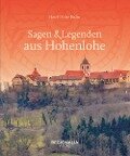 Sagen & Legenden aus Hohenlohe - Horst-Dieter Radke