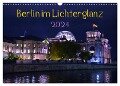Berlin im Lichterglanz 2024 (Wandkalender 2024 DIN A3 quer), CALVENDO Monatskalender - Marianne Drews