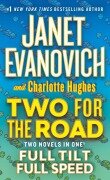 Cover-Bild zum Titel 'Two for the Road: Full Tilt and Full Speed' von 'Janet Evanovich, Charlotte Hughes'