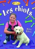 Cover-Bild zum Titel 'Les Chiots (Puppies)' von 'Rebecca Sjonger'