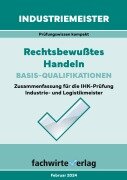 Industriemeister: Rechtsbewusstes Handeln - Jana Michel