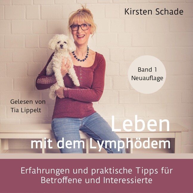 Leben mit dem Lymphödem - Kirsten Schade