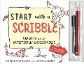 Start with a Scribble - Quentin Blake, John Cassidy