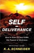 Self-Deliverance - Rabbi K. A. Schneider