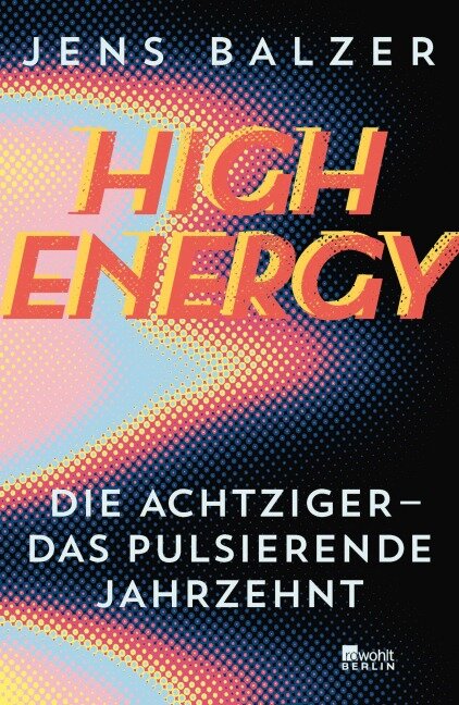 High Energy - Jens Balzer