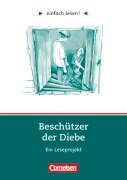 einfach lesen! Beschützer der Diebe. Aufgaben und Übungen - Michaela Greisbach, Andreas Steinhöfel