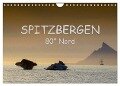 Spitzbergen 80° Nord (Wandkalender 2024 DIN A4 quer), CALVENDO Monatskalender - Ralf Weise