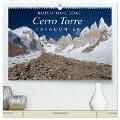 Majestätische Berge Cerro Torre Patagonien (hochwertiger Premium Wandkalender 2024 DIN A2 quer), Kunstdruck in Hochglanz - Frank Tschöpe