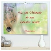 Es gibt Momente die man festhalten möchte (hochwertiger Premium Wandkalender 2026 DIN A2 quer), Kunstdruck in Hochglanz - Dusanka Djeric