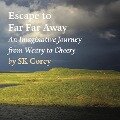 Cover-Bild zum Titel 'Escape to Far Far Away' von 'Sk Corey'