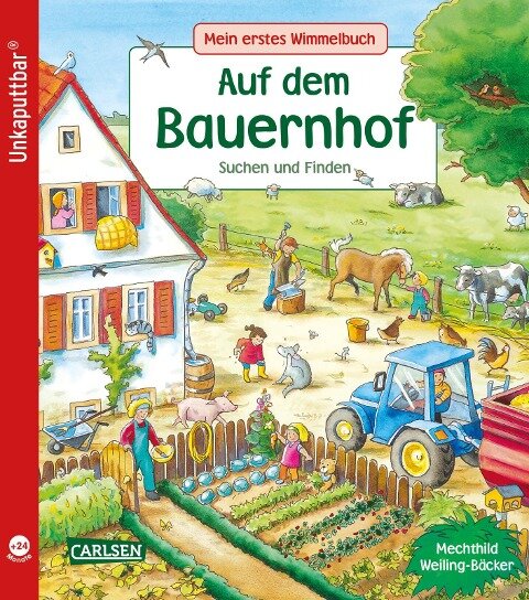 Unkaputtbar: Mein erstes Wimmelbuch: Auf dem Bauernhof - Sibylle Schumann