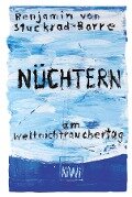 Nüchtern am Weltnichtrauchertag - Benjamin von Stuckrad-Barre