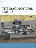 The Maginot Line 1928-45 - William Allcorn