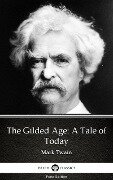 Cover-Bild zum Titel 'The Gilded Age: A Tale of Today by Mark Twain (Illustrated)' von 'Mark Twain'