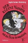 Cover-Bild zum Titel 'Der kleine Vampir und die Letzte Verwandlung' von 'Angela Sommer-Bodenburg'