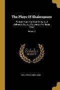The Plays Of Shakespeare: Printed From The Text Of Samuel Johnson, Gearge Steevens, And Isaac Reed; Volume 9 - William Shakespeare