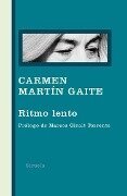 Ritmo lento - Carmen Martín Gaite, Marcos Giralt Torrente