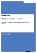 Cover-Bild zum Titel '"Deep and Pure for a Symbol"' von 'Ilona Kramer'