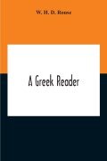 Cover-Bild zum Titel 'A Greek Reader' von 'W. H. D. Rouse'
