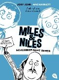 Miles & Niles - Schlimmer geht immer - Jory John, Mac Barnett