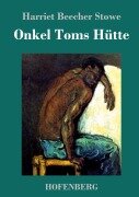 Cover-Bild zum Titel 'Onkel Toms Hütte' von 'Harriet Beecher Stowe'
