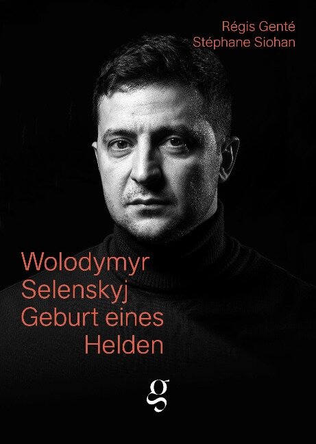 Wolodymyr Selenskyj - Genté Régis, Siohan Stéphane