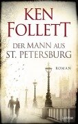 Cover-Bild zum Titel 'Der Mann aus St. Petersburg' von 'Ken Follett'