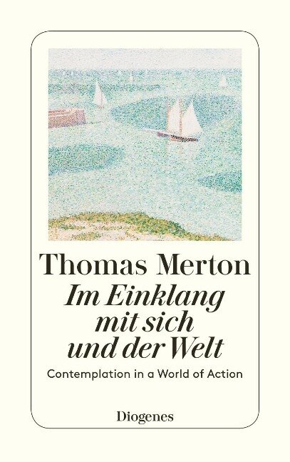 Im Einklang mit sich und der Welt - Thomas Merton