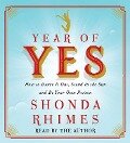 Cover-Bild zum Titel 'Year of Yes: How to Dance It Out, Stand in the Sun and Be Your Own Person' von 'Shonda Rhimes'