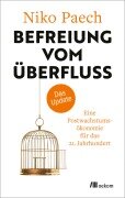 Befreiung vom Überfluss - das Update - Niko Paech