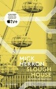 Cover-Bild zum Titel 'Slough House' von 'Mick Herron'