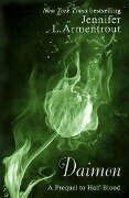 Cover-Bild zum Titel 'Daimon (The Prequel to Half-Blood)' von 'Jennifer L. Armentrout'