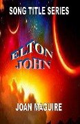 Elton John Large Print Song Title Series - Joan P. Maguire