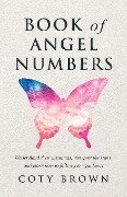 Book of Angel Numbers - Coty Brown