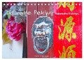 Das alte Peking - Malerische Hutongs (Tischkalender 2024 DIN A5 quer), CALVENDO Monatskalender - Gabriele Gerner-Haudum