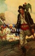 The Pirate - Walter Scott Scott