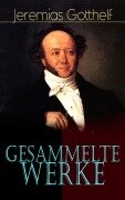 Cover-Bild zum Titel 'Gesammelte Werke' von 'Jeremias Gotthelf'