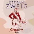 Grouchy - Stefan Zweig