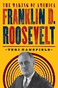 Franklin D. Roosevelt - Teri Kanefield