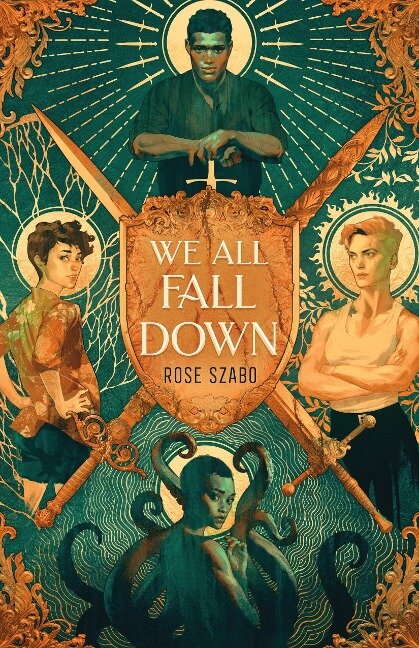 We All Fall Down - Rose Szabo