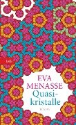 Quasikristalle - Eva Menasse
