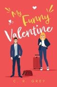 Cover-Bild zum Titel 'My Funny Valentine' von 'C R Grey'