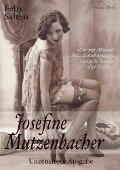 Josefine Mutzenbacher - Unzensierte Ausgabe - Felix Salten, Felix Salten