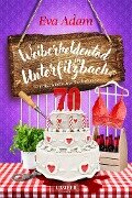 Weiberheldentod in Unterfilzbach - Eva Adam