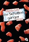 Cover-Bild zum Titel 'Der Schattengänger' von 'Monika Feth'