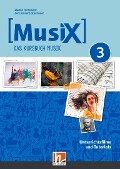 MusiX 3 (Ausgabe ab 2019) Unterrichtsfilme und Tutorials - Markus Detterbeck, Gero Schmidt-Oberländer