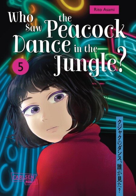 Who Saw the Peacock Dance in the Jungle? 5 - Rito Asami