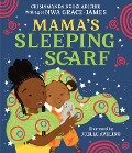 Mama's Sleeping Scarf - Chimamanda Ngozi Adichie